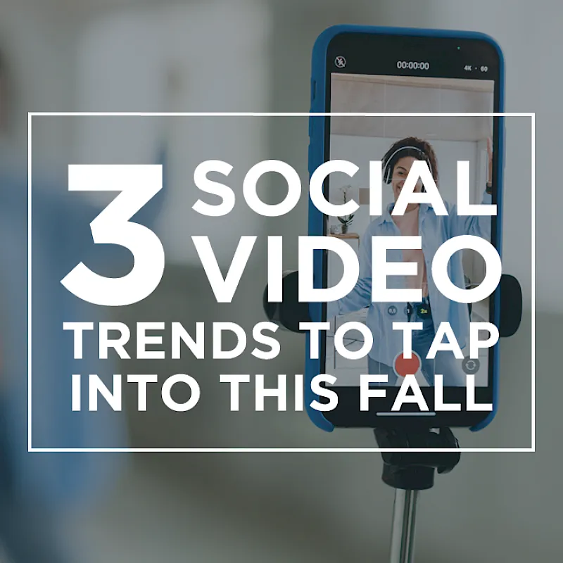 blog-cover-720x800-3_social_video_trends_to_tap_into_this_fall